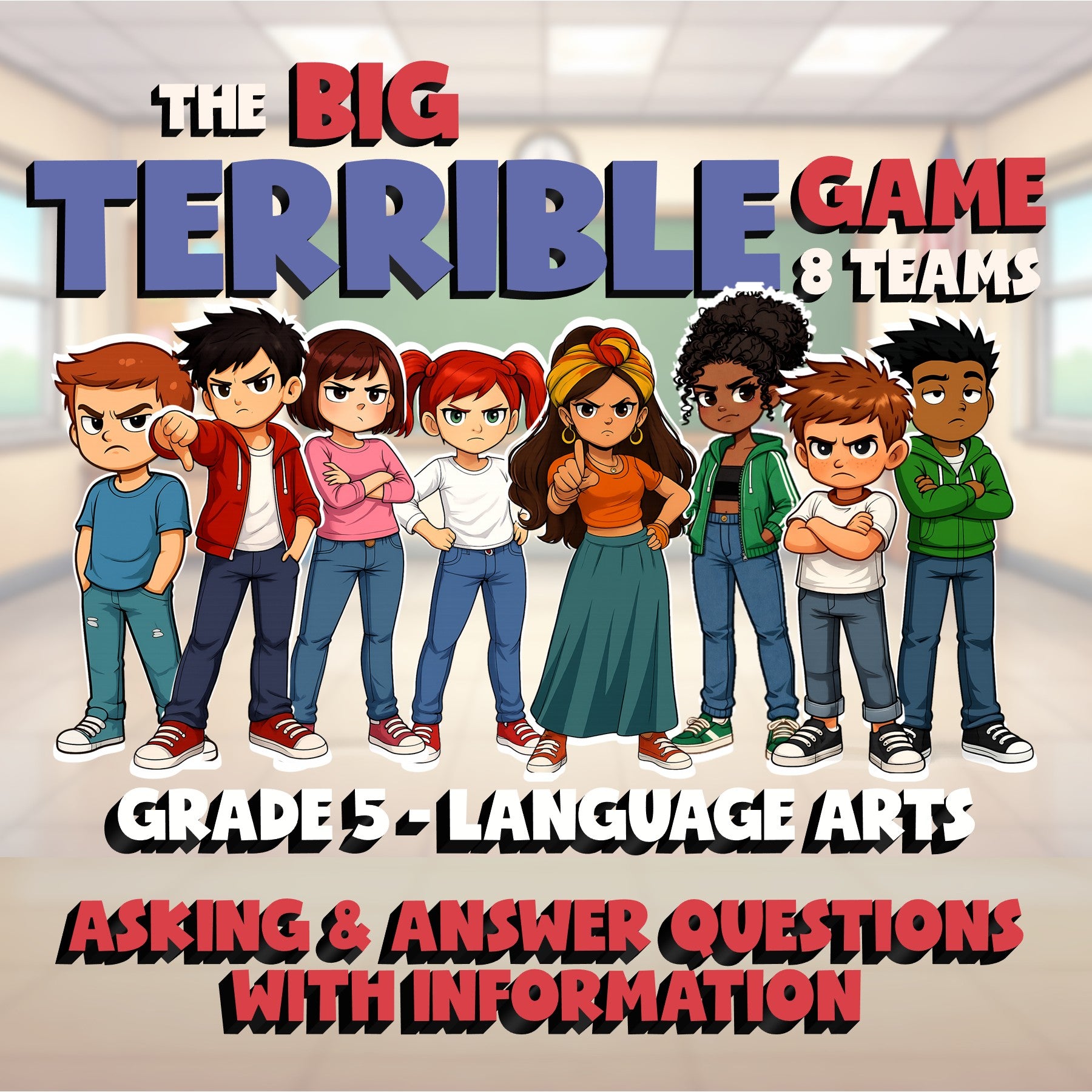 Asking & Answer Questions with Information BIG TERRIBLE GAME - Grade 5 ELA