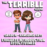Evaluate Introduction Effectiveness THE TERRIBLE GAME - Grade 10 ELA Review