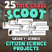 Citizen Science Projects SCOOT TASK CARDS Science Game - No Prep Grade 7 Review