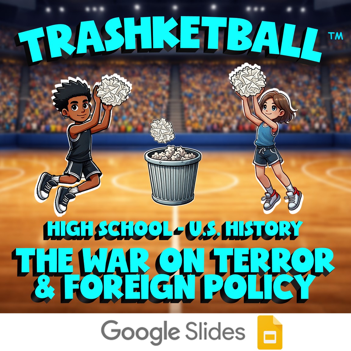 The War on Terror & Foreign Policy TRASHKETBALL U.S. History Game - No Prep
