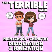 Dissociation & ionization THE TERRIBLE GAME - No Prep Chemistry Science Review