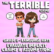 Evaluate Implicit Claims & Assumptions THE TERRIBLE GAME - Grade 11 ELA Review