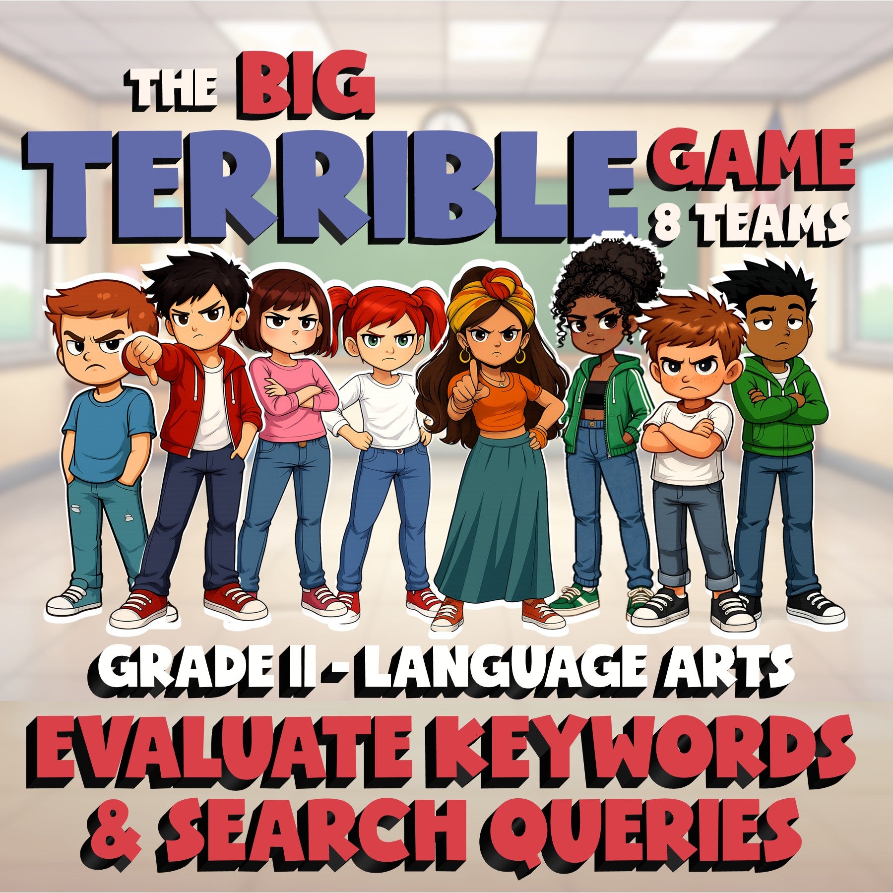 Evaluate Keywords & Search Queries BIG TERRIBLE GAME - Grade 11 ELA Review