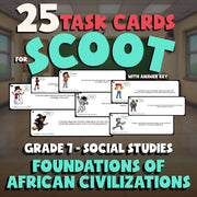 Foundations of African Civilizations SCOOT TASK CARDS Socials Game - Grade 7
