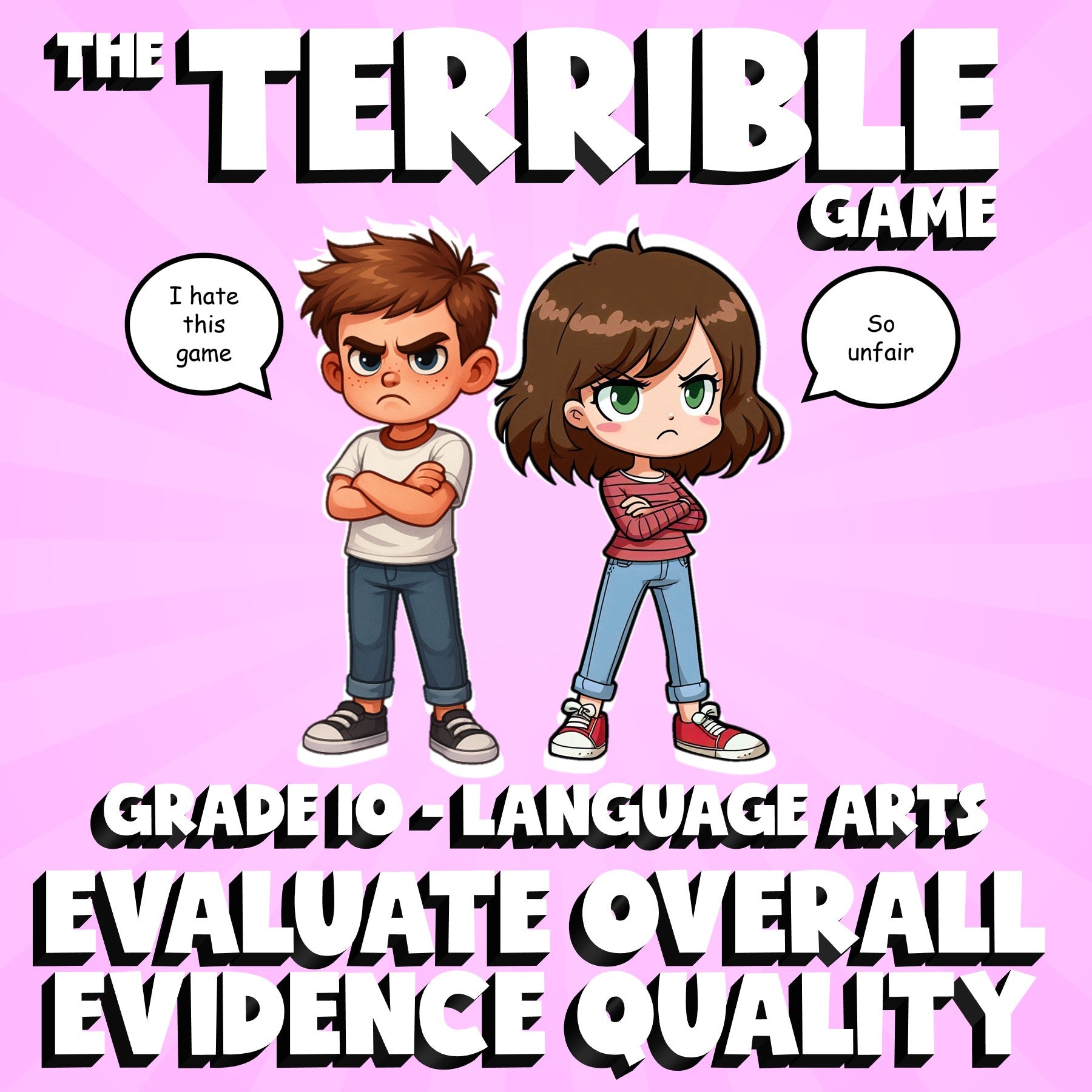Evaluate Overall Evidence Quality THE TERRIBLE GAME - Grade 10 ELA Review