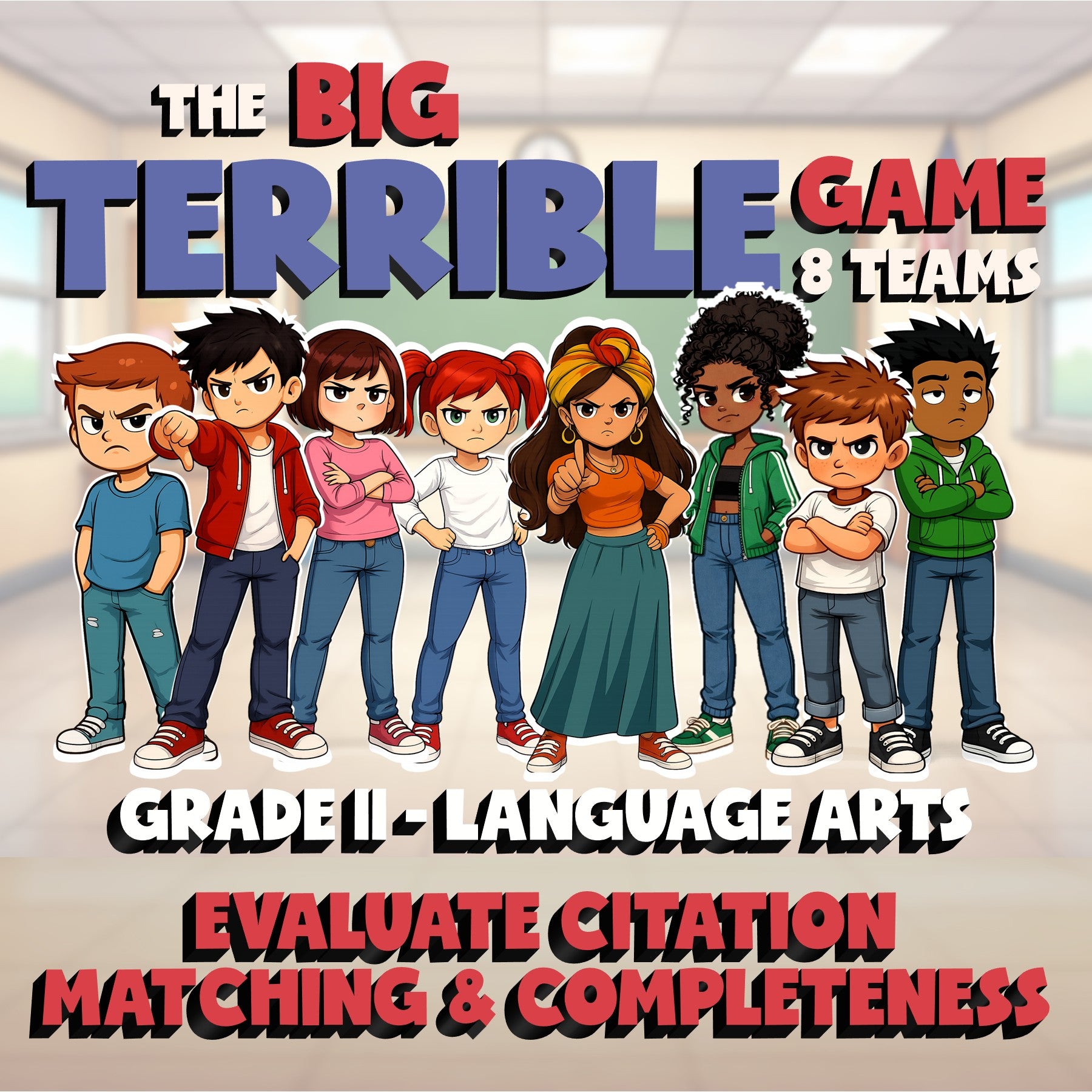 Evaluate Citation Matching & Completeness BIG TERRIBLE GAME - Grade 11 ELA