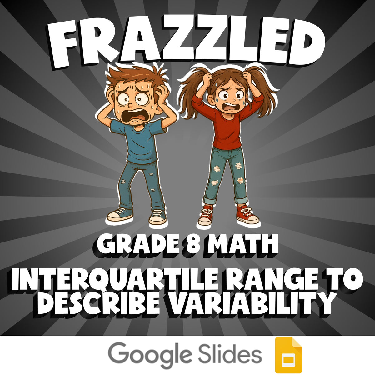Interquartile Range to Describe Variability FRAZZLED Math Game - No Prep Grade 8