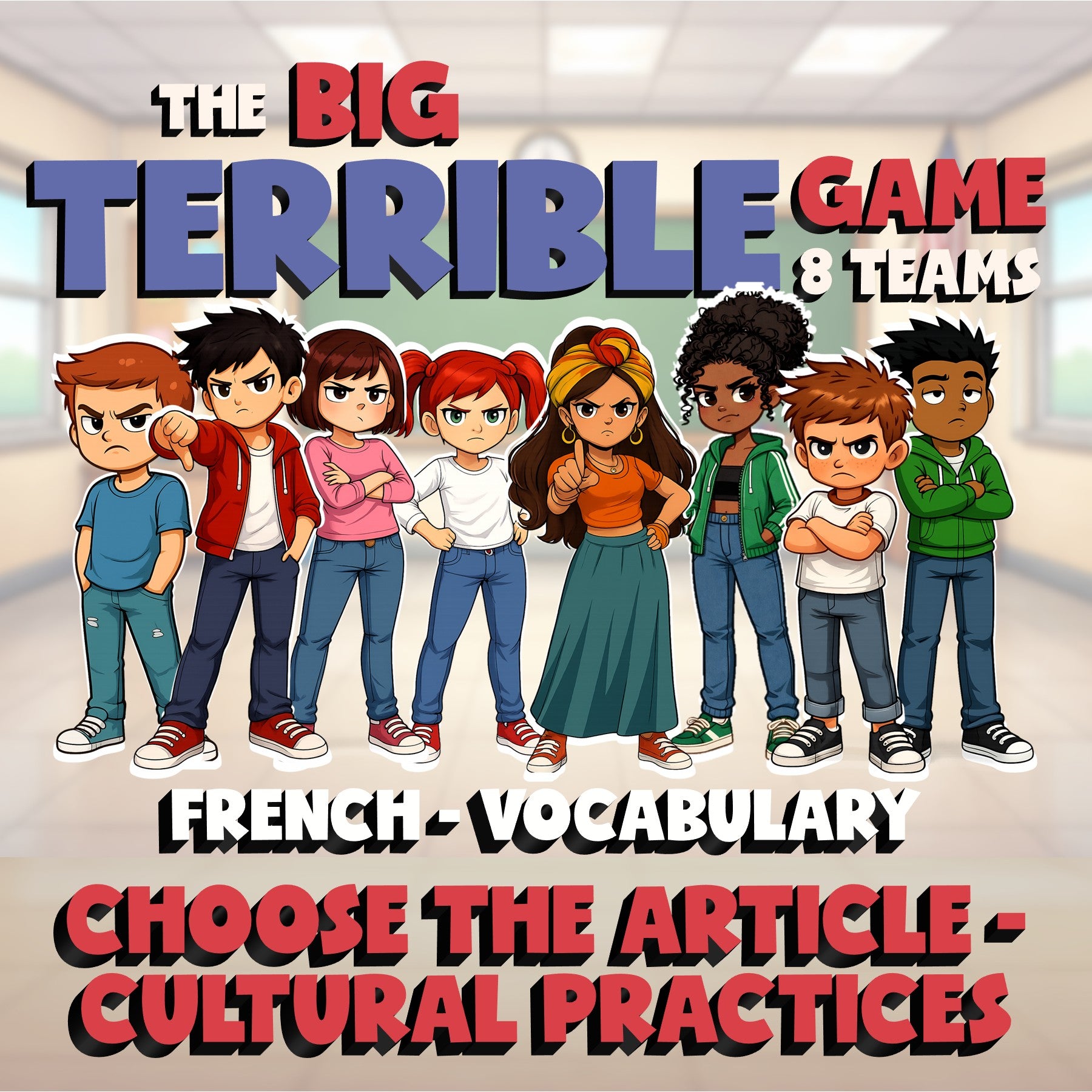 Choose The Article - Cultural Practices BIG TERRIBLE GAME - French Exercise