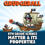 Matter & Its Properties GRUDGEBALL Science Game - No Prep Grade 8 Review