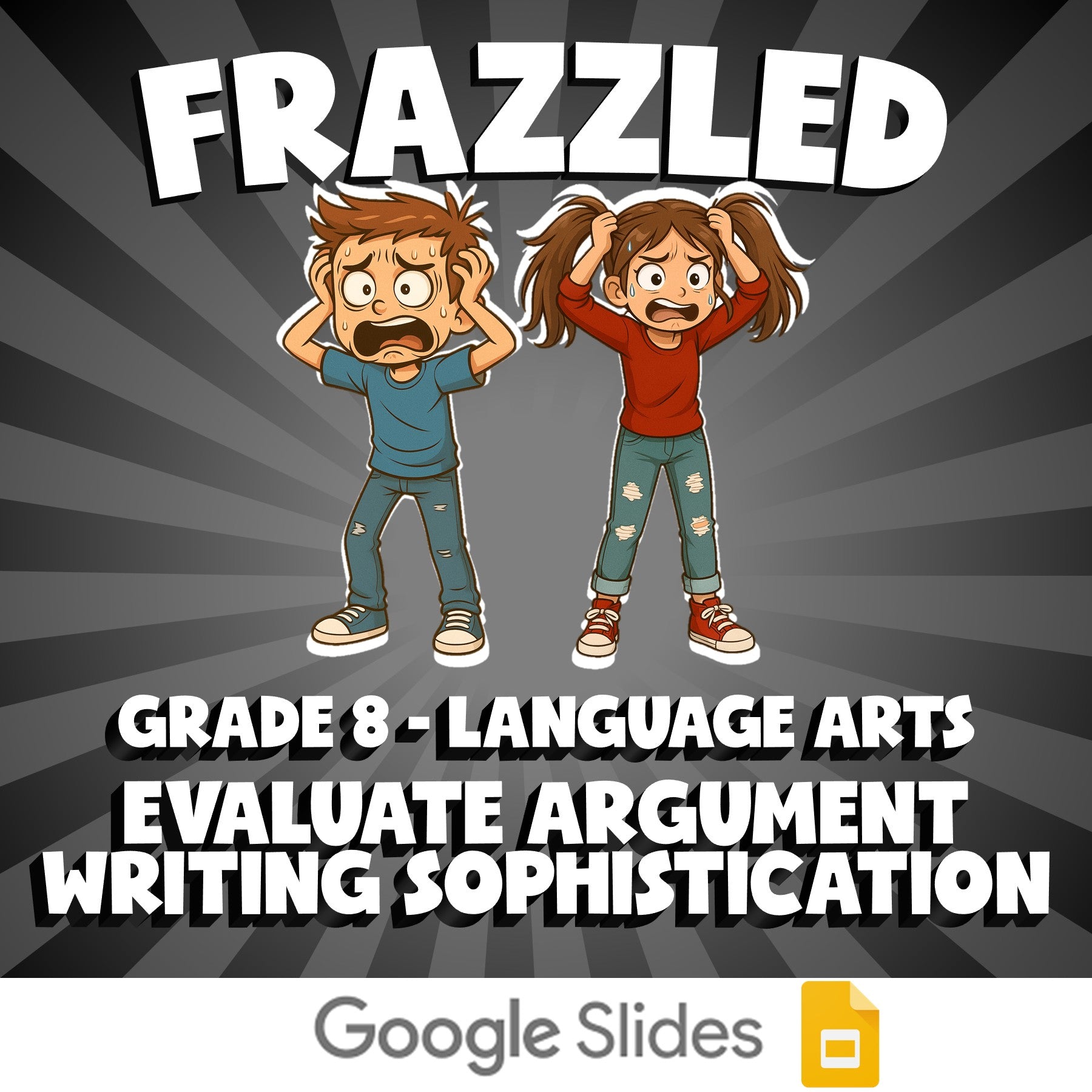 Evaluate Argument Writing Sophistication FRAZZLED ELA Game - No Prep Grade 8