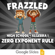 Zero Exponent Rule FRAZZLED Math Game - No Prep Algebra 1 Review Activity