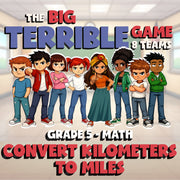 Convert Kilometers to Miles BIG TERRIBLE GAME - No Prep Grade 5 Math Review