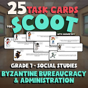 Byzantine Bureaucracy & Administration SCOOT TASK CARDS Socials Game - Grade 7