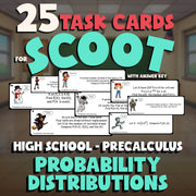 Probability Distributions SCOOT TASK CARDS Math Game - No Prep PreCalculus
