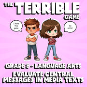 Evaluate Central Messages in Media Texts THE TERRIBLE GAME - Grade 8 ELA Review