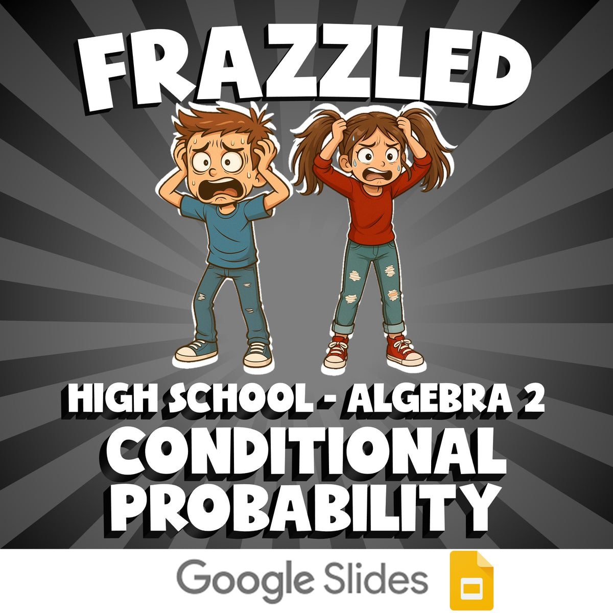 Conditional Probability FRAZZLED Math Game - No Prep Algebra 2 Review Activity