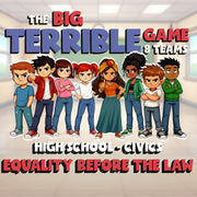 Equality Before the Law BIG TERRIBLE GAME - No Prep Civics Review Activity