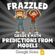 Predictions from Models FRAZZLED Math Game - No Prep Grade 8 Review Activity