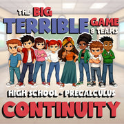 Continuity BIG TERRIBLE GAME - No Prep PreCalculus Math Review Activity