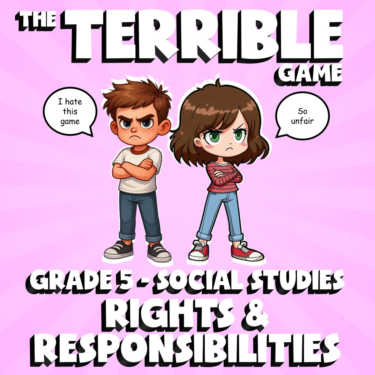 Rights & Responsibilities THE TERRIBLE GAME - No Prep Grade 5 Socials Review
