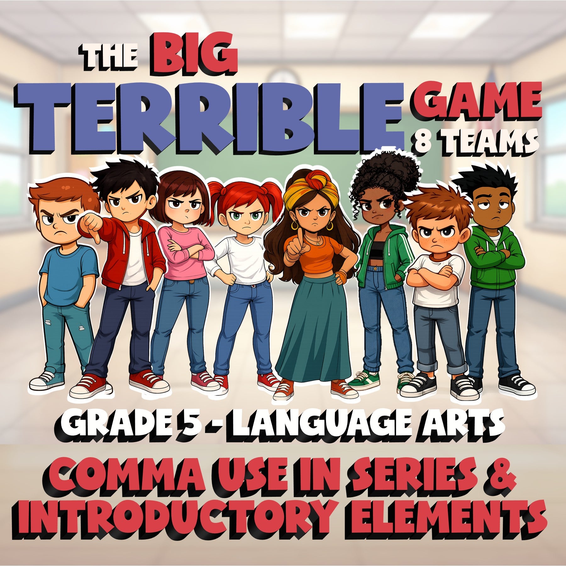 Comma Use in Series & Introductory Elements BIG TERRIBLE GAME - Grade 5 ELA