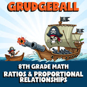 Ratios & Proportional Relationships GRUDGEBALL Math Game - No Prep Grade 8