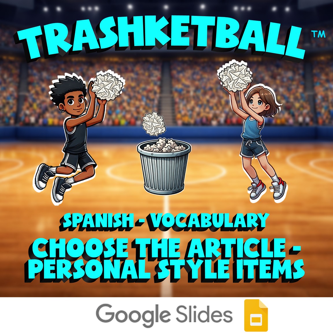 Choose The Article - Personal Style Items TRASHKETBALL Spanish Game - No Prep