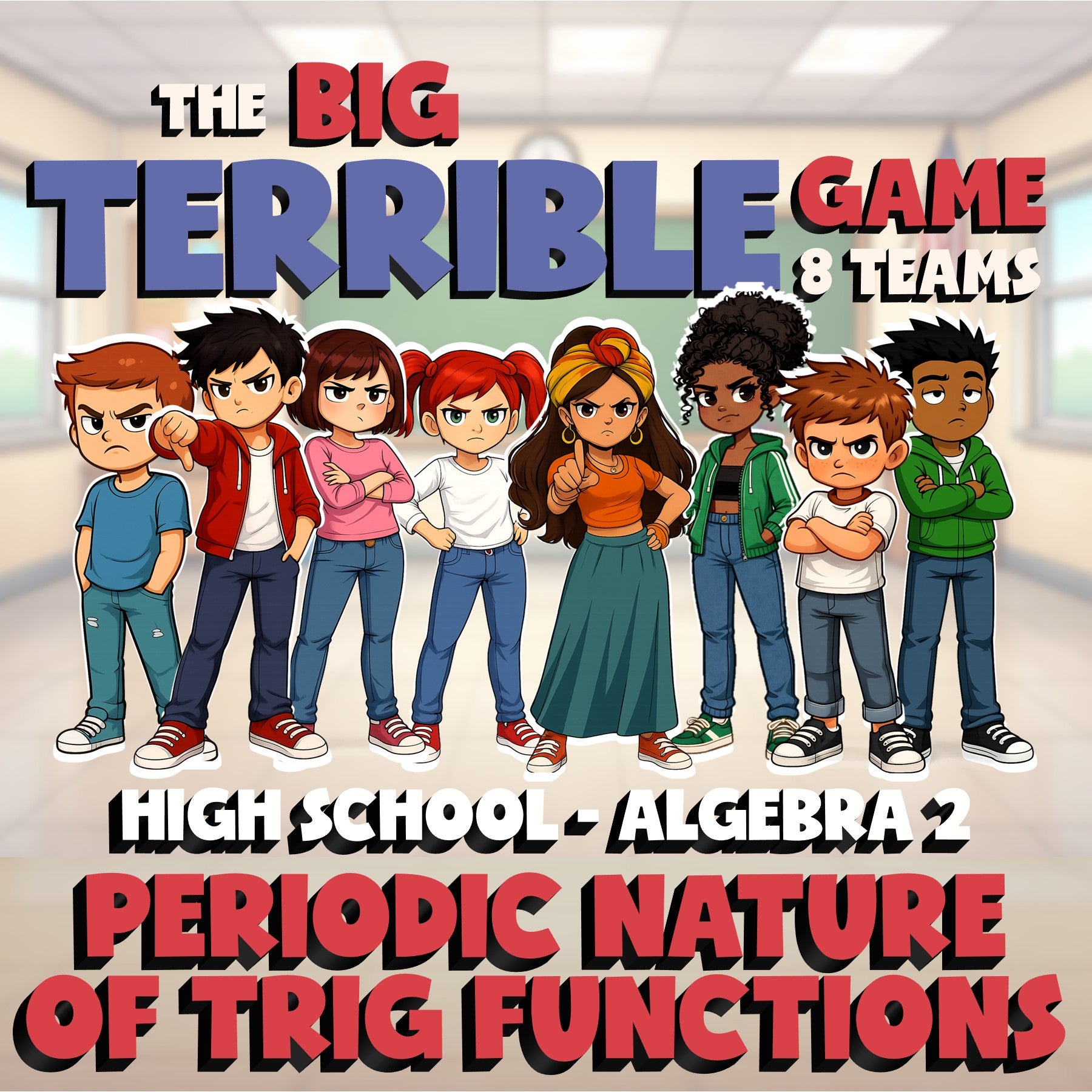 Periodic Nature of Trig Functions BIG TERRIBLE GAME - No Prep Algebra 2 Review