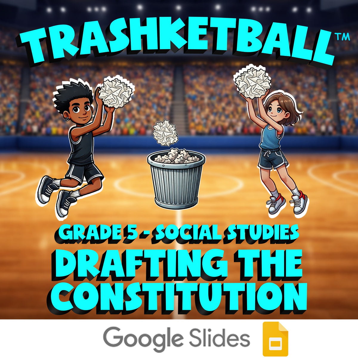 Drafting the Constitution TRASHKETBALL Socials Game - No Prep Grade 5 Review