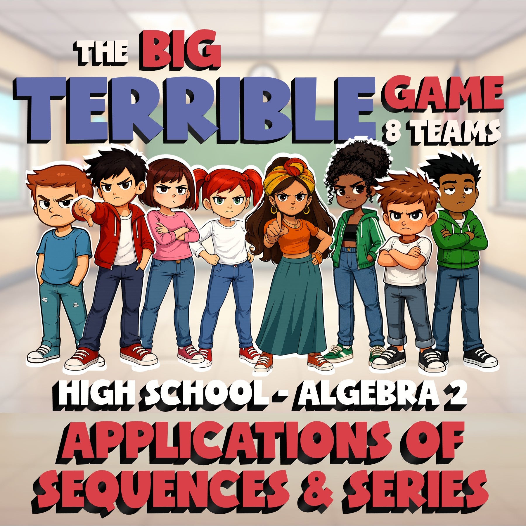 Applications of Sequences & Series BIG TERRIBLE GAME - No Prep Algebra 2 Review
