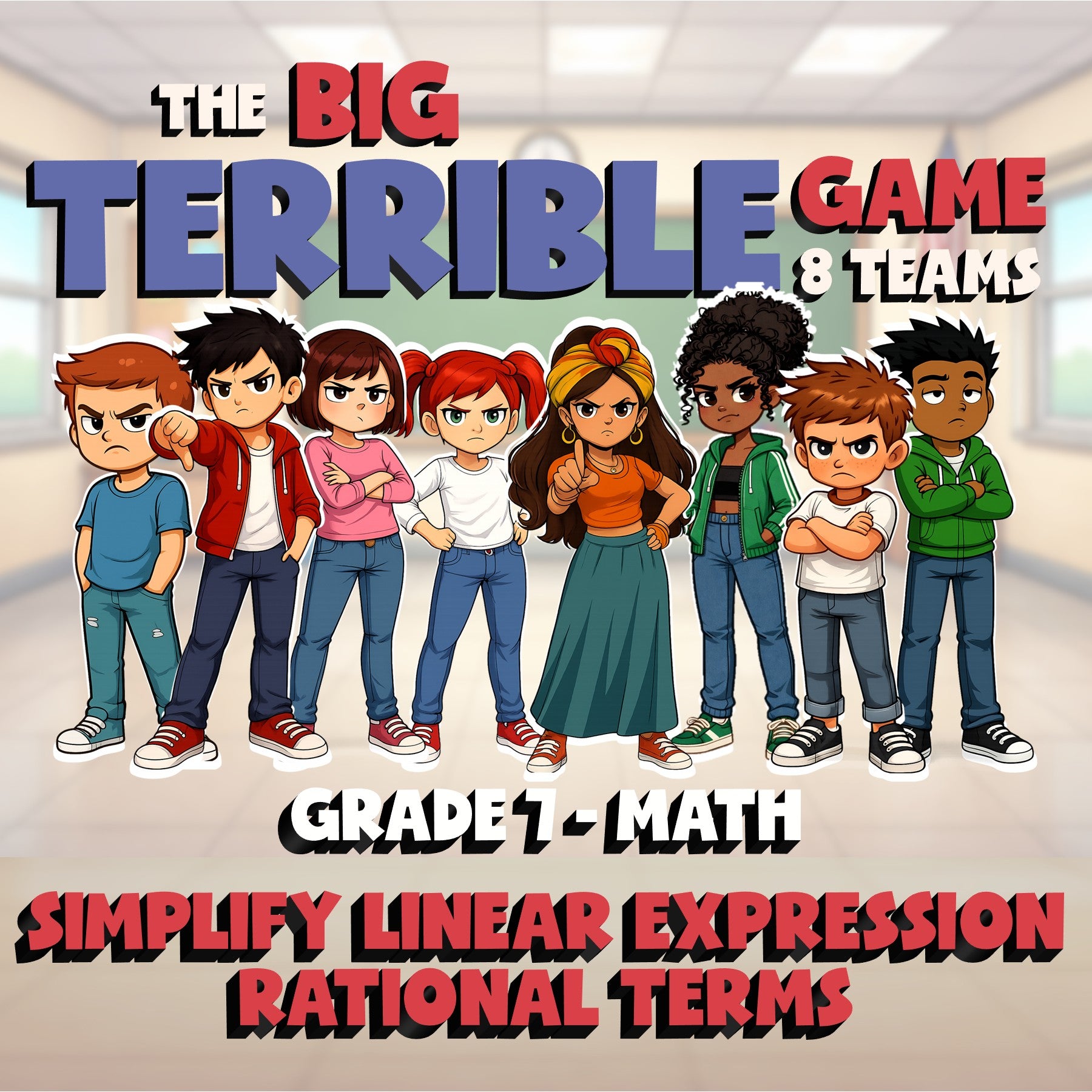 Simplify Linear Expression Rational Terms BIG TERRIBLE GAME - Grade 7 Math