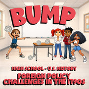 Foreign Policy Challenges in the 1790s BUMP U.S. History Game - No Prep Review
