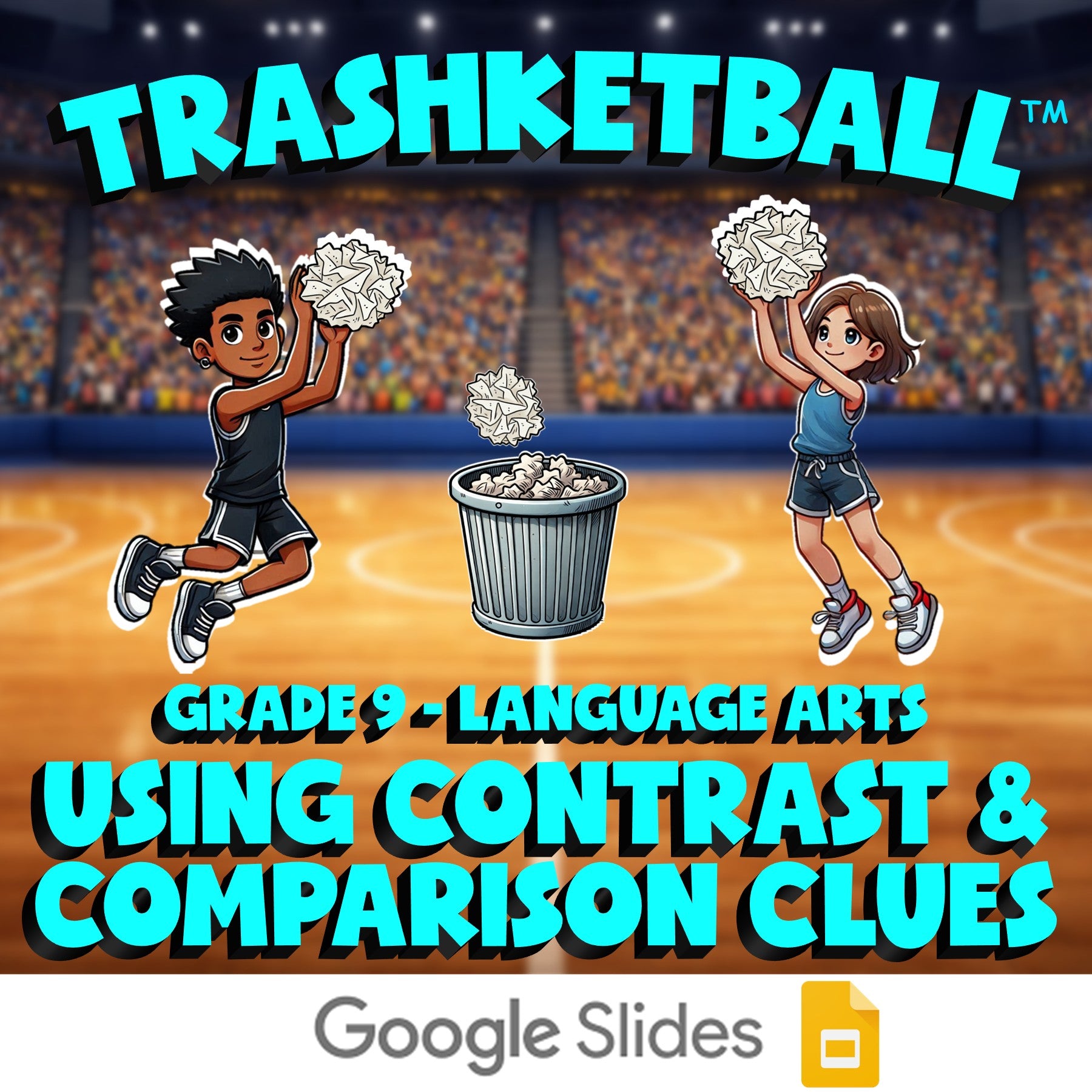 Using Contrast & Comparison Clues TRASHKETBALL ELA Game - No Prep Grade 9 Review