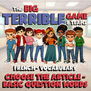 Choose The Article - Basic Question Words BIG TERRIBLE GAME - French Exercise