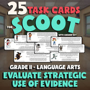 Evaluate Strategic Use of Evidence SCOOT TASK CARDS ELA Game - No Prep Grade 11
