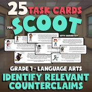 Identify Relevant Counterclaims SCOOT TASK CARDS ELA Game - No Prep Grade 7