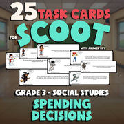 Spending Decisions SCOOT TASK CARDS Socials Game - No Prep Grade 3 Review