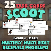Multiply Multi Digit Decimals Problems SCOOT TASK CARDS Math Game - Grade 6
