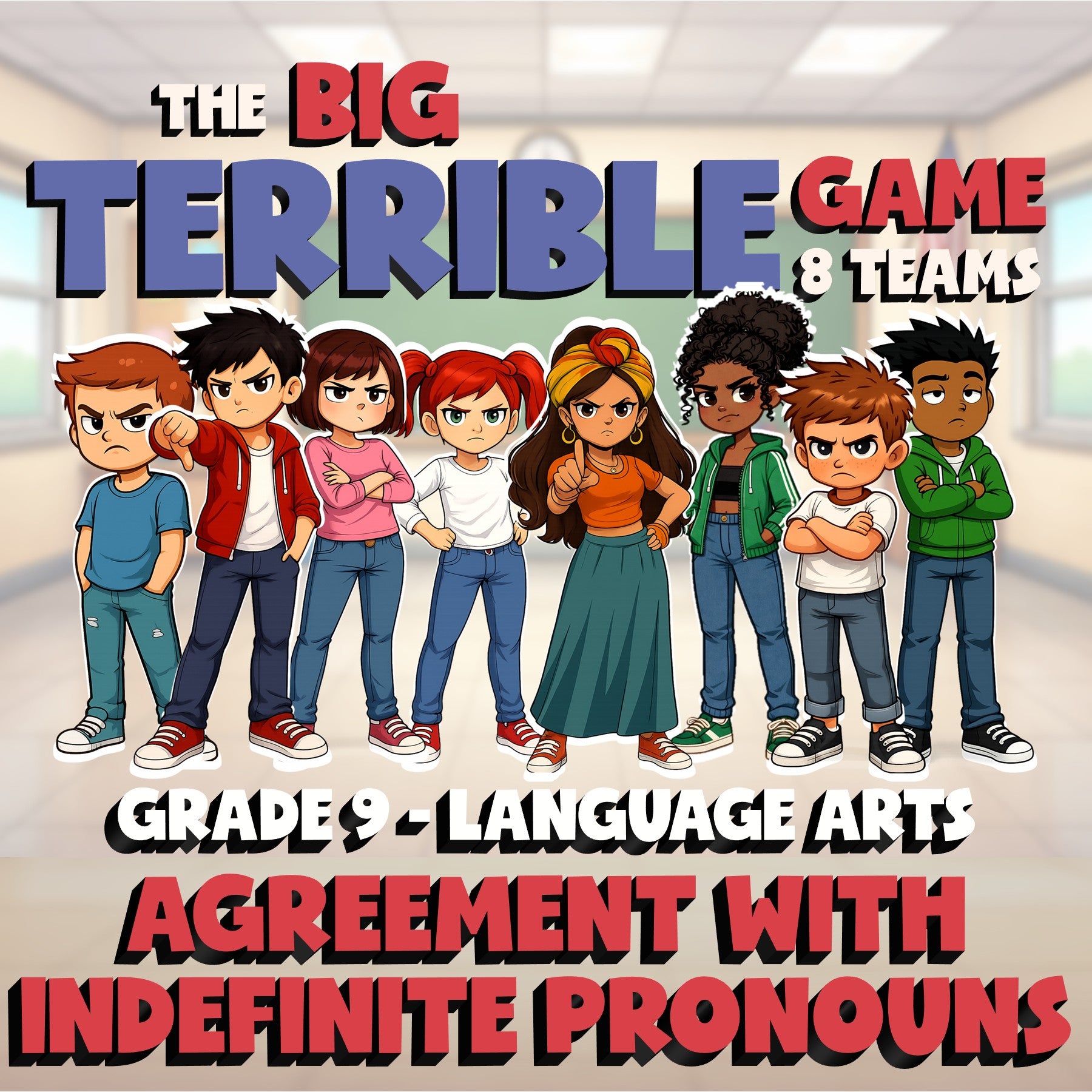 Agreement with Indefinite Pronouns BIG TERRIBLE GAME - Grade 9 ELA Review