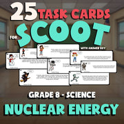 Nuclear Energy SCOOT TASK CARDS Science Game - No Prep Grade 8 Review Activity
