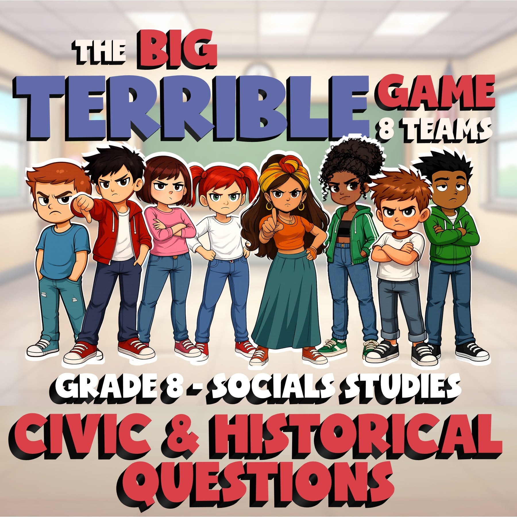 Civic & Historical Questions BIG TERRIBLE GAME - No Prep Grade 8 Socials Review