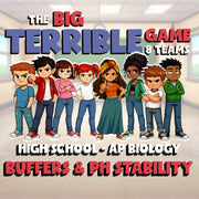 Buffers & pH Stability BIG TERRIBLE GAME - No Prep AP Biology Science Review
