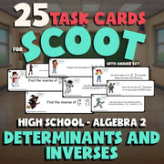 Determinants and Inverses SCOOT TASK CARDS Math Game - No Prep Algebra 2 Review