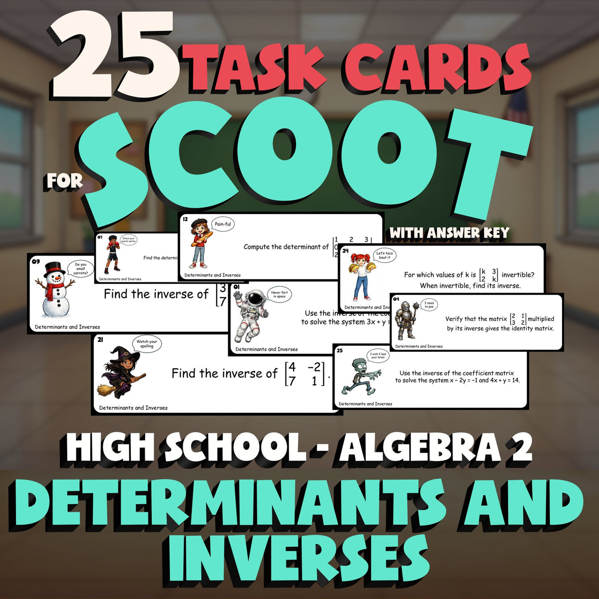 Determinants and Inverses SCOOT TASK CARDS Math Game - No Prep Algebra 2 Review