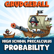 Probability GRUDGEBALL Math Game - No Prep PreCalculus Review Activity