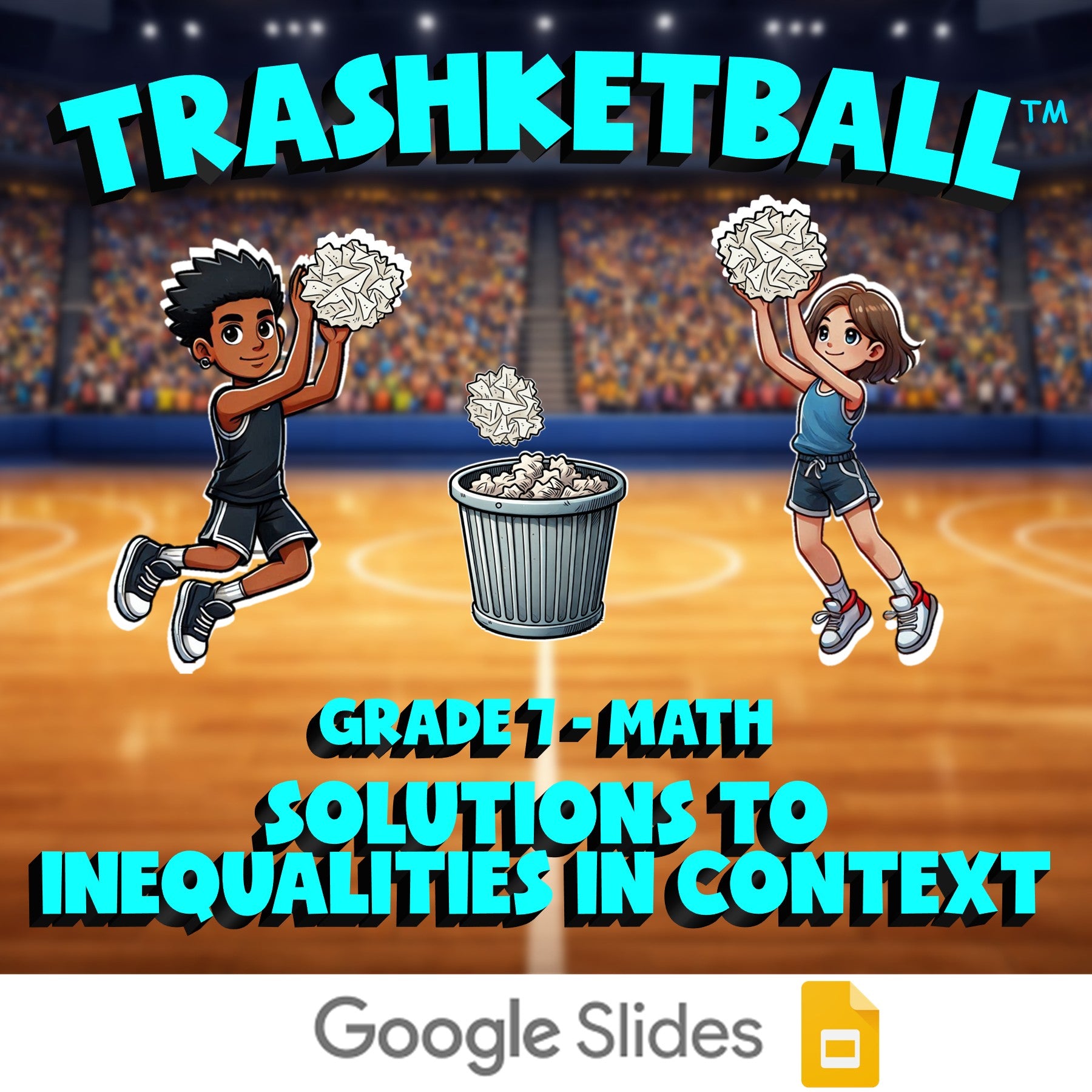 Solutions to Inequalities in Context TRASHKETBALL Math Game - No Prep Grade 7