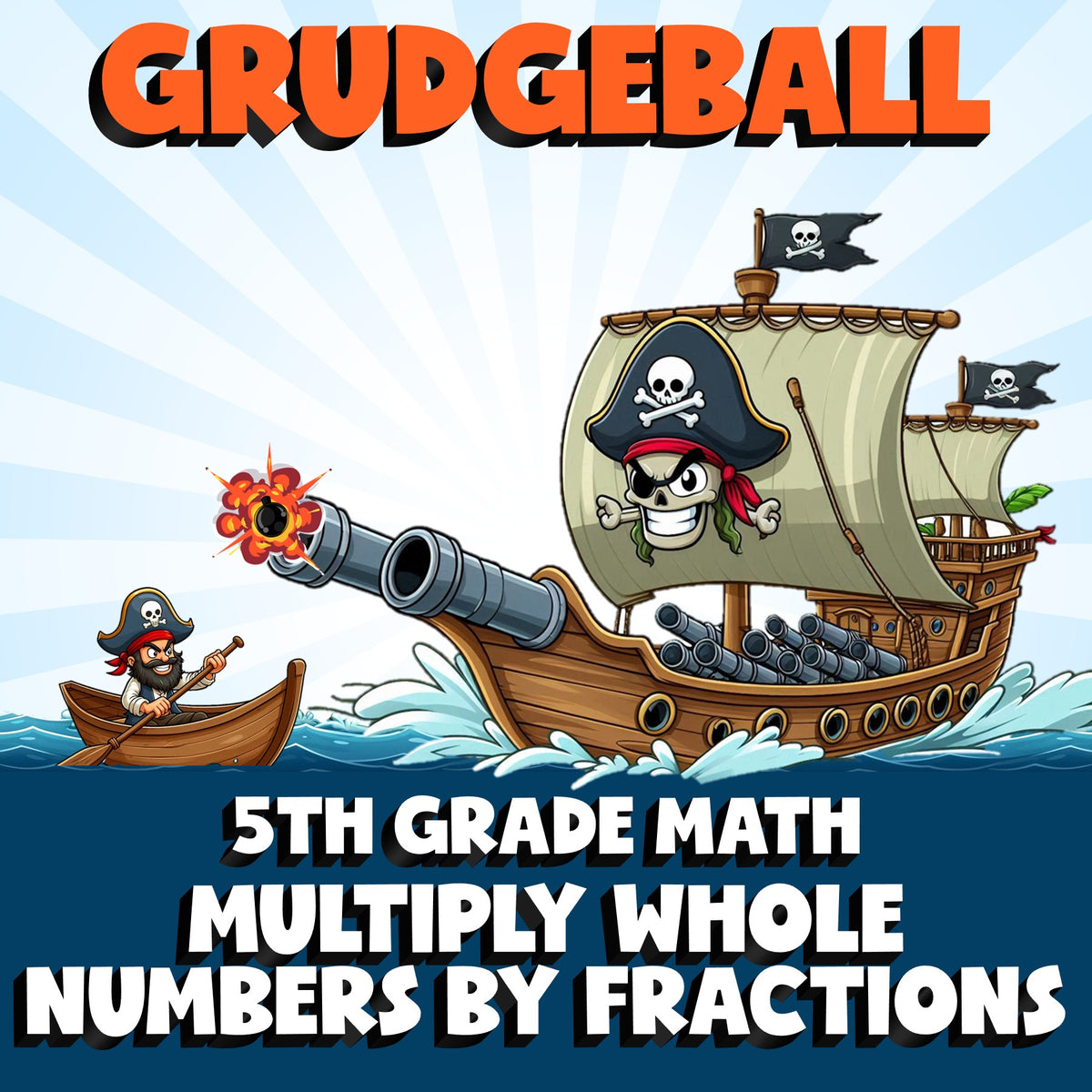 Multiply Whole Numbers by Fractions GRUDGEBALL Math Game - No Prep Grade 5