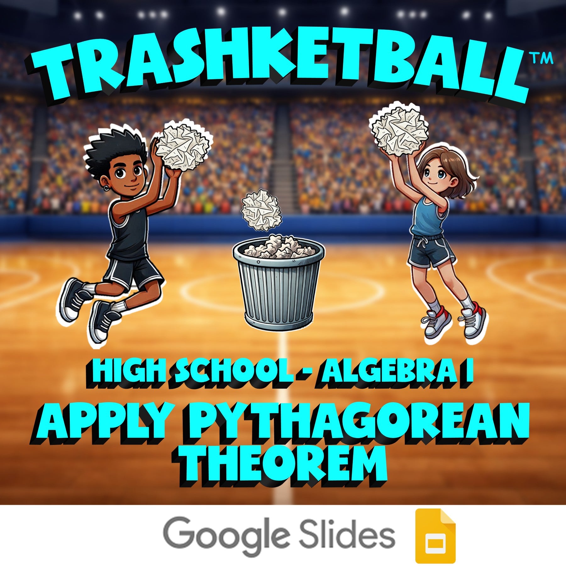 Apply Pythagorean Theorem TRASHKETBALL Math Game - No Prep Algebra 1 Review