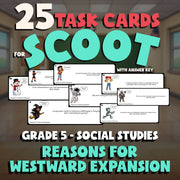 Reasons for Westward Expansion SCOOT TASK CARDS Socials Game - No Prep Grade 5