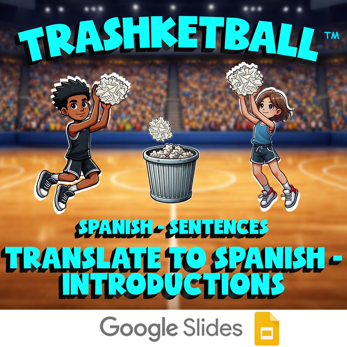 Translate to Spanish - Introductions TRASHKETBALL Spanish Game - No Prep